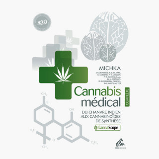 Cannabis médical - Edition Complète - Michka