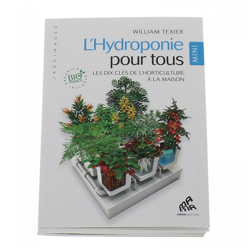 L'HYDROPONIE POUR TOUS - Mini Edition